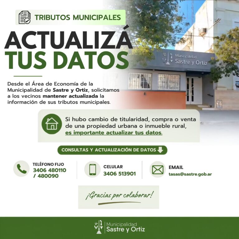 El Municipio de Sastre y Ortiz solicita actualizar los datos de los tributos municipales